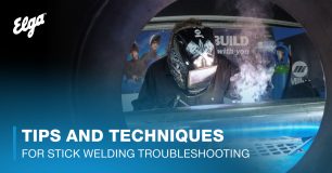 Tips and Techniques for Stick Welding Troubleshooting
